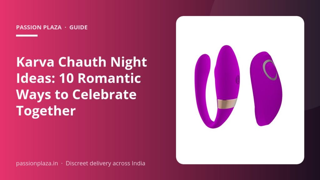 Karva Chauth Night Ideas: 10 Romantic Ways to Celebrate Together